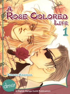 cover image of A Rose Colored Life, Volume 1